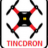 tincdron